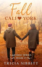 Fall Cali & York: Lakebay series book 2 - Paperback