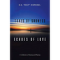 Tones of Sadness Echoes of Love: A Collection of Stories and Rhymes - Paperback