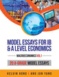 Model Essays for IB & A Level Economics: (Macroeconomics Vol 1) - Paperback