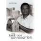 The Barefoot Shoeshine Boy - Hardcover