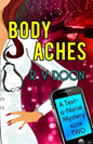 Body Aches: A Text-A-Nurse Cozy Mystery (Book 2) - Paperback