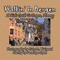 Walkin' In Bergen, A Kid's Guide to Bergen, Norway - Paperback