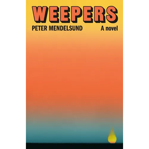 Weepers - Hardcover