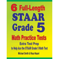 6 Full-Length STAAR Grade 5 Math Practice Tests: Extra Test Prep to Help Ace the STAAR Grade 5 Math Test - Paperback