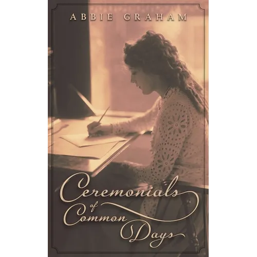 Ceremonials of Common Days - Paperback