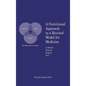 A Nutritional Approach to a Revised Model for Medicine: Is Modern Medicine Helping You? - Hardcover