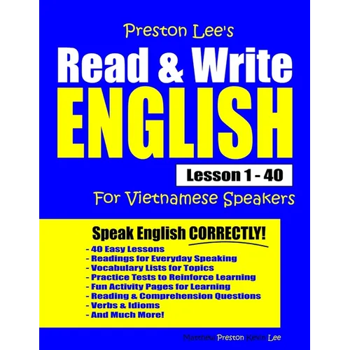 Preston Lee's Read & Write English Lesson 1 - 40 For Vietnamese Speakers - Paperback