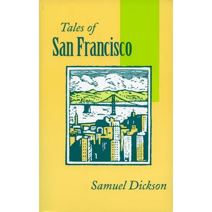 Tales of San Francisco: Comprising 'San Francisco Is Your Home, ' 'San Francisco Kaleidoscope, ' 'The Streets of San Francisco' - Paperback