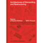 Architectures of Dismantling and Restructuring: Spaces of Danish Welfare, 1970-Present - Hardcover