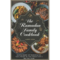 The Ramadan Family Cookbook: Savoring Ramadan and Celebrating Eid: Family Recipes for Every Occasion with a meal plan inside - Paperback