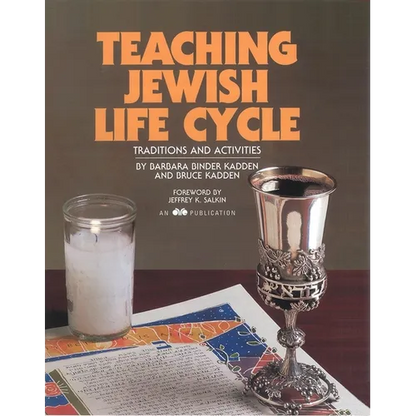 Teaching Jewish Life Cycle: Traditions and Activities - Paperback