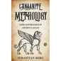 Canaanite Mythology: Gods and Religion of Ancient Canaan - Paperback