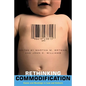 Rethinking Commodification: Cases and Readings in Law and Culture - Paperback