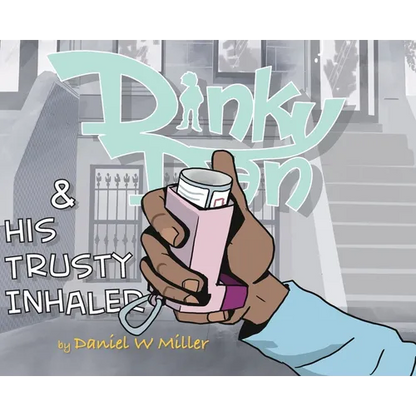 Dinky Dan & His Trusty Inhaler Hardcover: There Goes Daniel - Hardcover