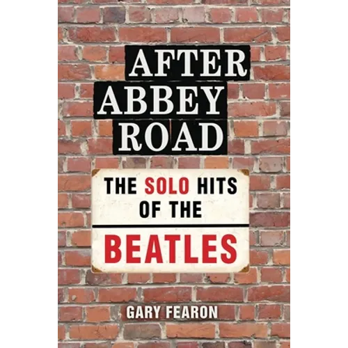After Abbey Road: The Solo Hits of The Beatles - Paperback