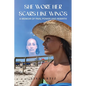 She Wore Her Scars Like Wings: A Memoir of Pain, Power and Rebirth - Paperback