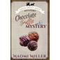 Chocolate Truffle Mystery - Paperback