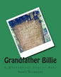 Grandfather Billie: A Greenbrier County Hero - Paperback