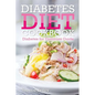 Diabetes Diet Cookbook: Diabetes for Dummies Guide - Paperback