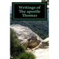 Writings of The apostle Thomas - Paperback