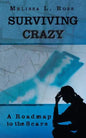 Surviving Crazy: A Roadmap to the Scars - Paperback