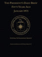 The President's Daily Brief Fifty Years Ago: January 1971 - Hardcover