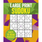 Large Print Sudoku: Over 250 Easy-To-Read Puzzles - Paperback