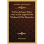 The Greek Sages Before Plato in the Light of the Wisdom of the Mysteries - Paperback