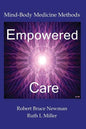 Empowered Care: Mind-Body Medicine Methods - Paperback
