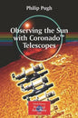 Observing the Sun with Coronado(tm) Telescopes - Paperback