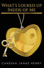 What's Locked Up Inside of Me - Paperback