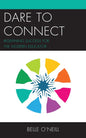 Dare to Connect: Redefining Success for the Modern Educator - Paperback