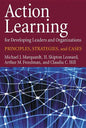 Action Learning for Developing Leaders and Organizations: Principles, Strategies, and Cases - Hardcover