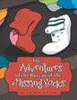 The Adventures of the Bureau of the Missing Socks - Paperback