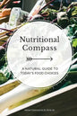 Nutritional Compass: A Natural Guide to Today's Food Choices - Paperback