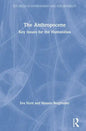 The Anthropocene: Key Issues for the Humanities - Paperback