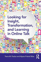 Looking for Insight, Transformation, and Learning in Online Talk - Paperback