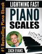 Lightning Fast Piano Scales: A Proven Method to Get Fast Piano Scales in 5 Minutes a Day - Paperback