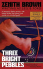 Three Bright Pebbles - Paperback