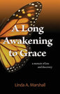 A Long Awakening to Grace - Paperback