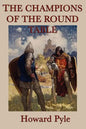 The Story of the Champions of the Round Table - Paperback