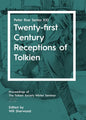 Twenty-first Century Receptions of Tolkien: Peter Roe Series XXI - Paperback