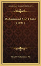 Muhammad and Christ (1921) - Hardcover