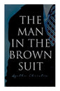 The Man in the Brown Suit - Paperback