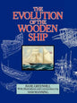 The Evolution of the Wooden Ship - Paperback