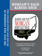 Morgan's Raid Across Ohio: The Civil War Guidebook of the John Hunt Morgan Heritage Trail - Paperback