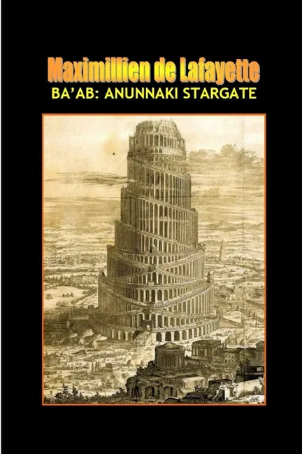 Ba'ab: The Anunnaki Stargate - Paperback