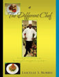 The Different Chef: Creating Your Own Culinary Concepts - Paperback