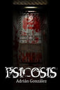 Psicosis: Libro 1 - Paperback