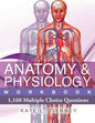 Anatomy & Physiology: 1,160 Multiple Choice Questions - Paperback
